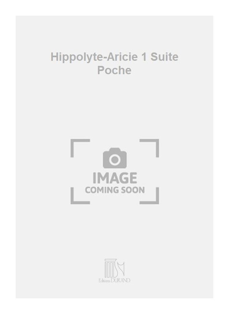 Hippolyte-Aricie 1 Suite Poche